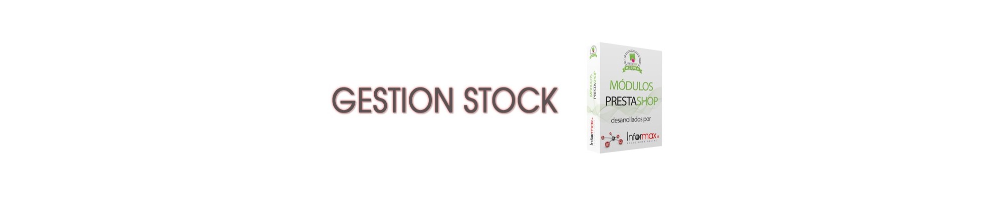 Módulos Gestión Stock Para Tiendas Prestashop